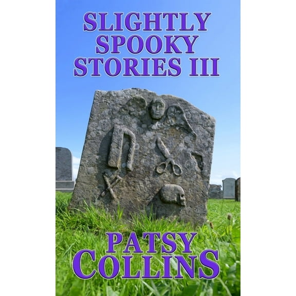 Slightly Spooky Stories III, (Paperback)