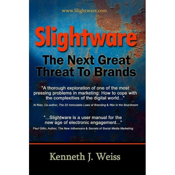 Slightware : The Next Great Threat to Brands (Paperback)