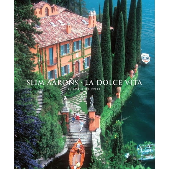 Getty Images Slim Aarons: La Dolce Vita, (Hardcover)