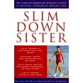 thumbnail image 1 of Pre-Owned Slim Down Sister: The African-American Woman's Guide to Healthy, Permanent Weight Loss (Hardcover) 0525944583 9780525944584, 1 of 1