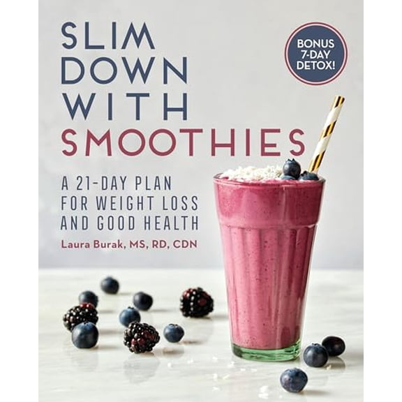 Pre-Owned Slim Down with Smoothies: A 21-Day Plan for Weight Loss and Good Health (Paperback) 1646117077 9781646117079