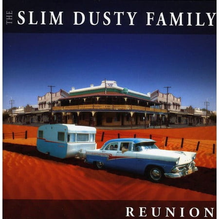 Slim Dusty Family: Reunion