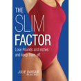 thumbnail image 1 of The Slim Factor Lose Pounds and Inches (Hardcover), 1 of 1