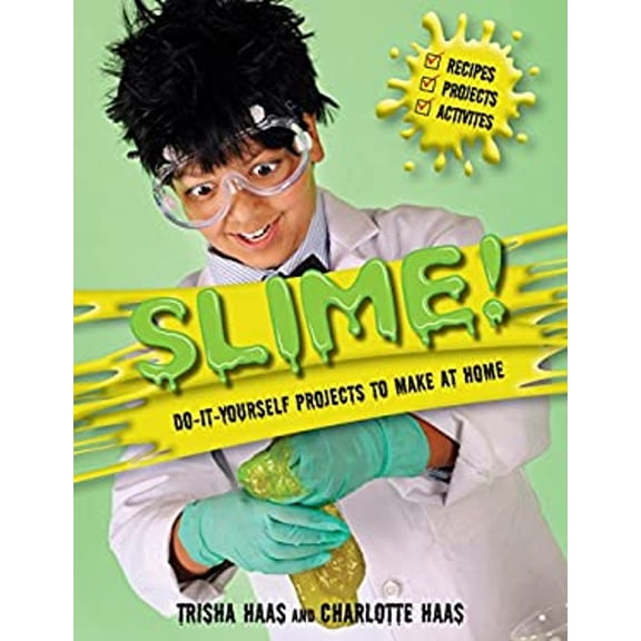 Pre-Owned Slime!: Do-It-Yourself Projects to Make at Home, 9781631582165, 163158216X, Paperback,