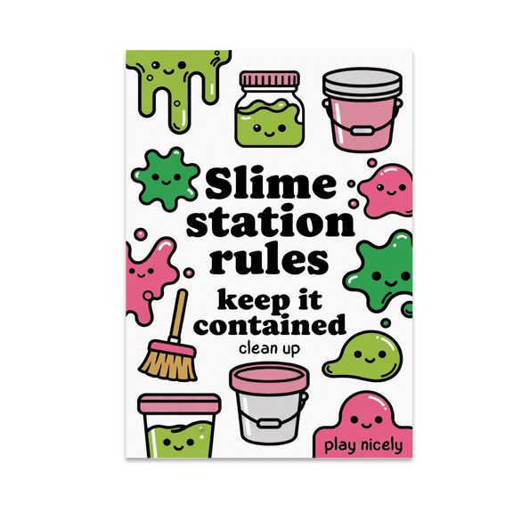 Slime Station Rules Keep It Contained - Slime Enthusiast - 13x19 Poster Print