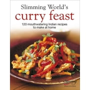 Slimming Worlds Curry Feast 120 Mouth-Watering Indian Recipes to Make at Home, Hardcover