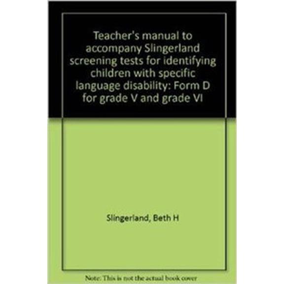 Slingerland Screening Tests 5-6 Teacher Manual (Homeschool Edition)