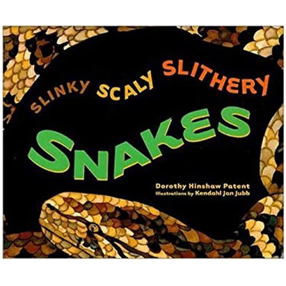 Pre-Owned Slinky, Scaly, Slithery Snakes (Hardcover) 0802787436 9780802787439