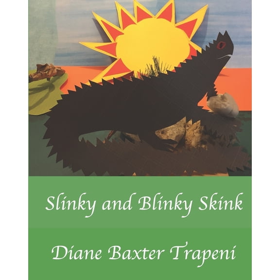 Slinky and Blinky Skink, (Paperback)