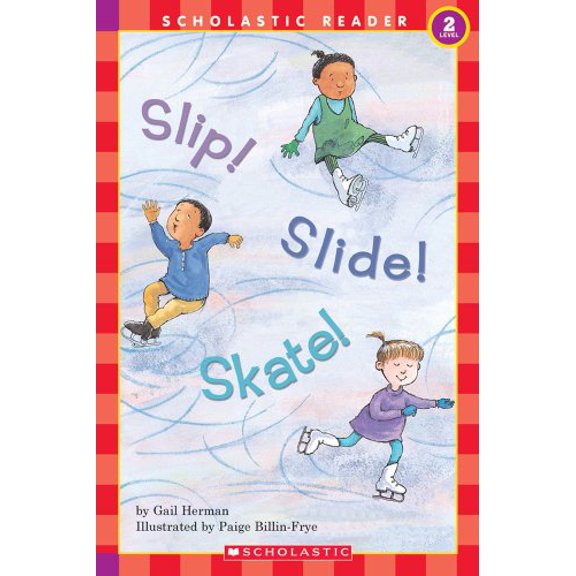 Pre-Owned Slip! Slide! Skate!, 9780439099073, 0439099072, Paperback,
