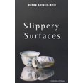 thumbnail image 1 of Slippery Surfaces  Paperback  1635348900 9781635348903 Donna Spruijt-Metz, 1 of 1