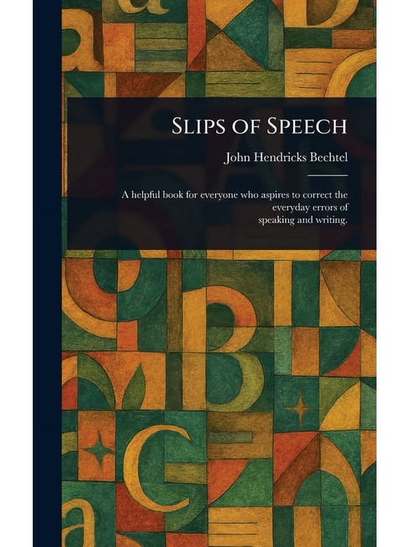 Slips of Speech, (Hardcover)