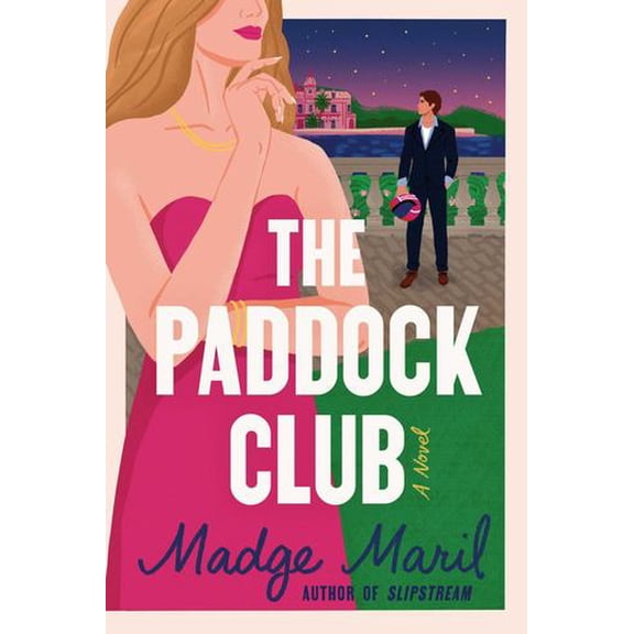 The Paddock Club: A Novel