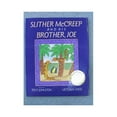 thumbnail image 1 of Pre-Owned Slither McCreep and His Brother, Joe (Hardcover) 0152761004 9780152761004, 1 of 1