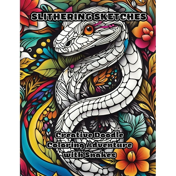 Slithering Sketches: Creative Doodle Coloring Adventure with Snakes, (Paperback)
