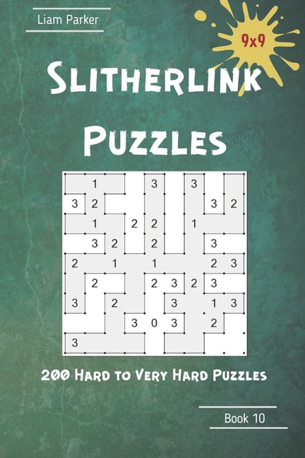 Slitherlink Puzzles Slitherlink Puzzles - 200 Hard to Very Hard Puzzles 9x9 Book 10, Book 10, (Paperback)