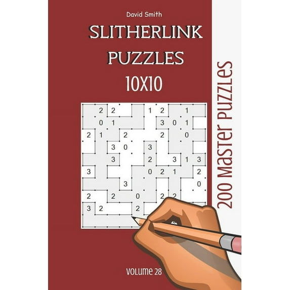 Slitherlink Puzzles Slitherlink Puzzles - 200 Master Puzzles 10x10 vol.28, Book 28, (Paperback)