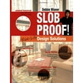 thumbnail image 1 of Pre-Owned Slob Proof!: Real-life Design Solutions (Unknown) 1592577695 9781592577699, 1 of 1