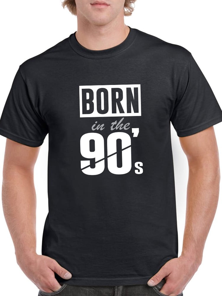 Tee shirt born in 90 new arrivals