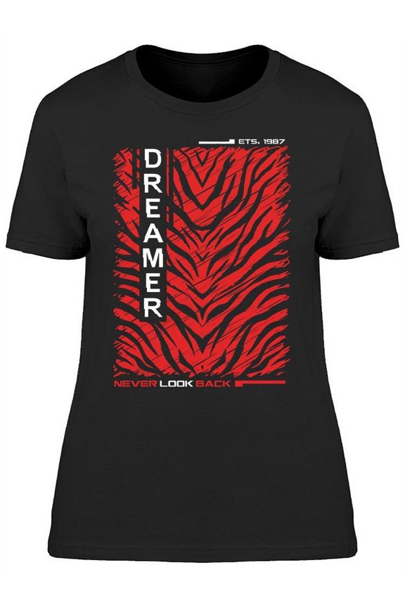 Slogan Graphic Dreamer T-Shirt Women -Image by Shutterstock, Female Medium