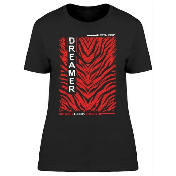 Slogan Graphic Dreamer T-Shirt Women -Image by Shutterstock, Female XX-Large
