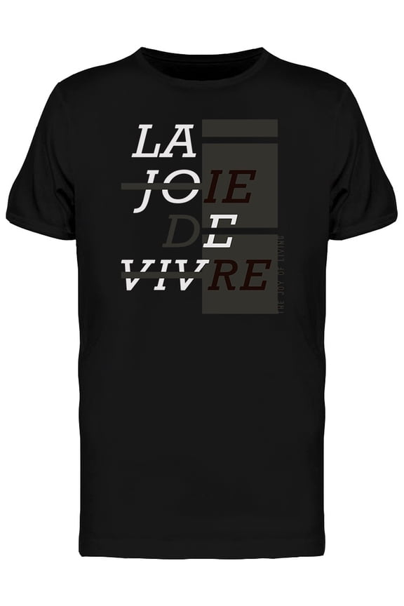 Slogan The Joy Of Living French Tee Men's -Image by Shutterstock