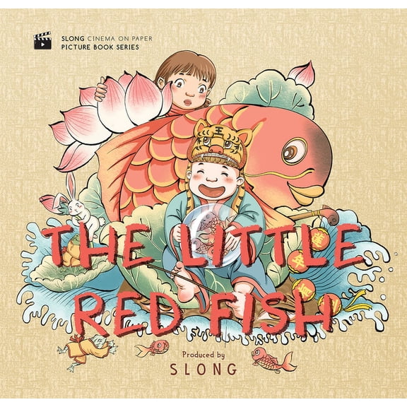 Slong Cinema on Paper Picture Book Serie: The Little Red Fish (Hardcover)