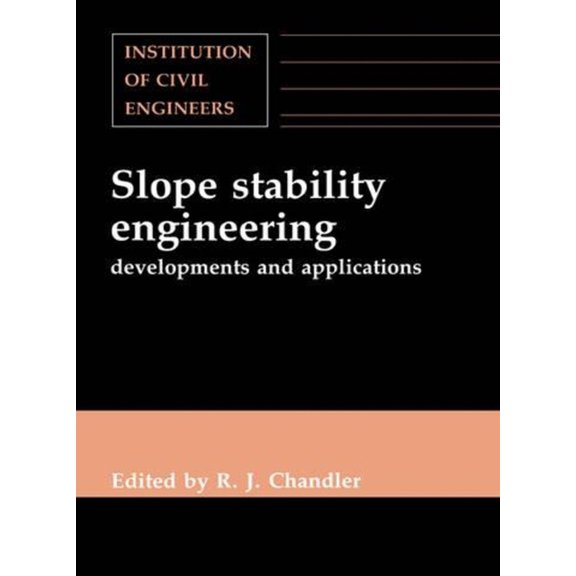 Slope Stability Engineering: Developments and Applications, (Paperback)