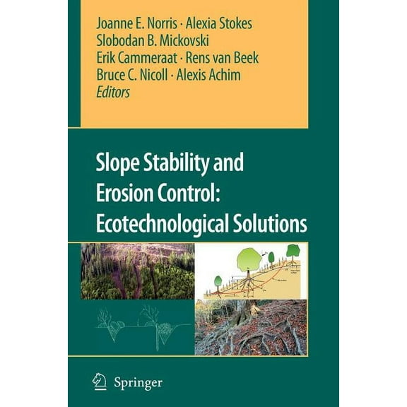 Slope Stability and Erosion Control: Ecotechnological Solutions, (Paperback)