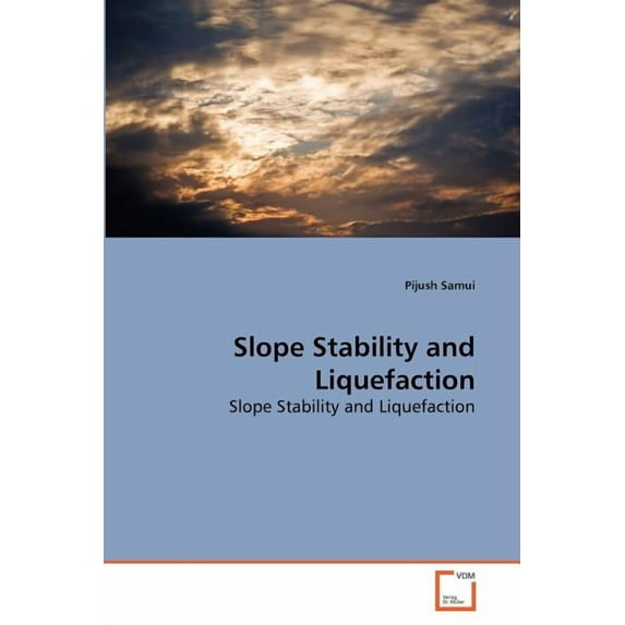 Slope Stability and Liquefaction (Paperback)