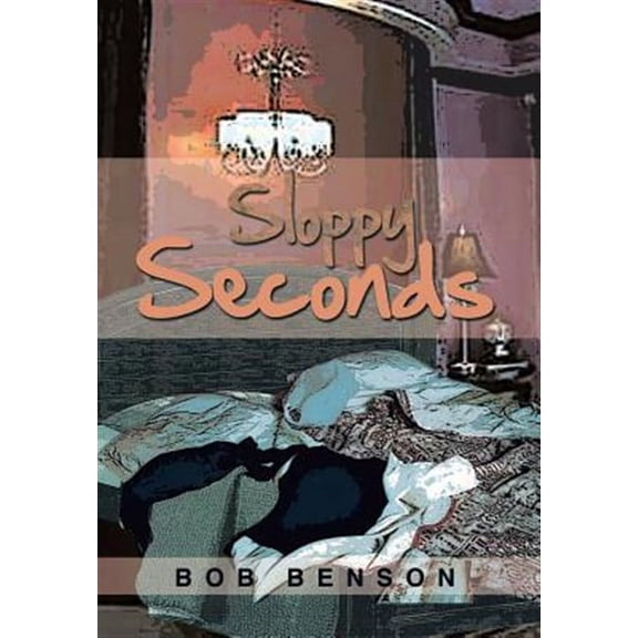 Sloppy Seconds (Hardcover)
