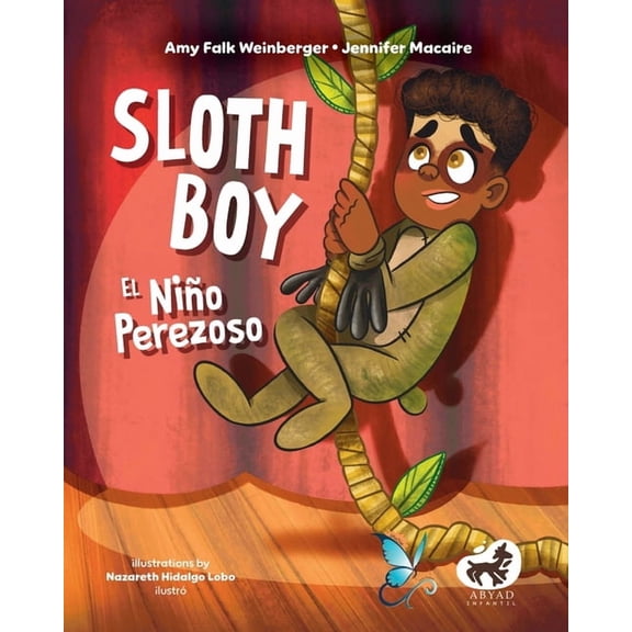 I Am Yes Sloth Boy / El Nio Perezoso, (Paperback)