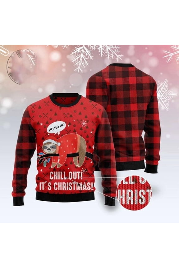 Sloth Chill Out 3D Christmas Sweater, Christmas Sweater, 3D Sweater, Funny Xmas Sweaters