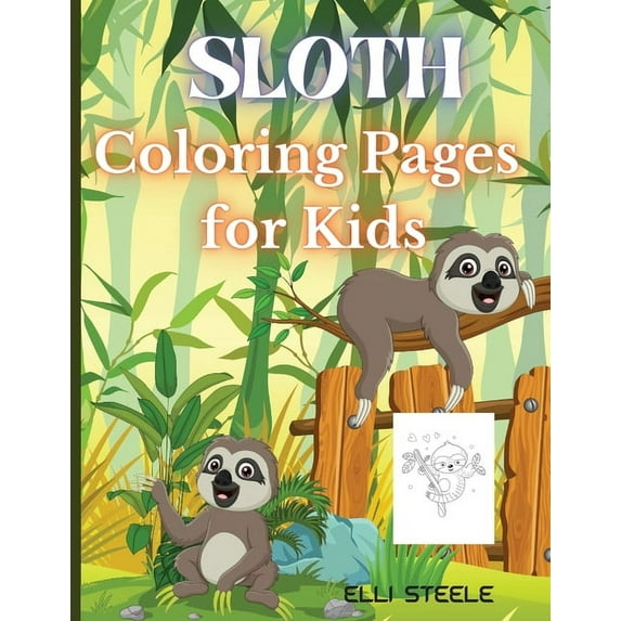 Sloth Coloring Pages for Kids: Lovely Sloth color book best gift for Kids Boys and girls, Coloring Pages for Kids Ages 3-5, A4 Size, Premium Quality Paper, Beautiful Illustrations, perfect for kids (P