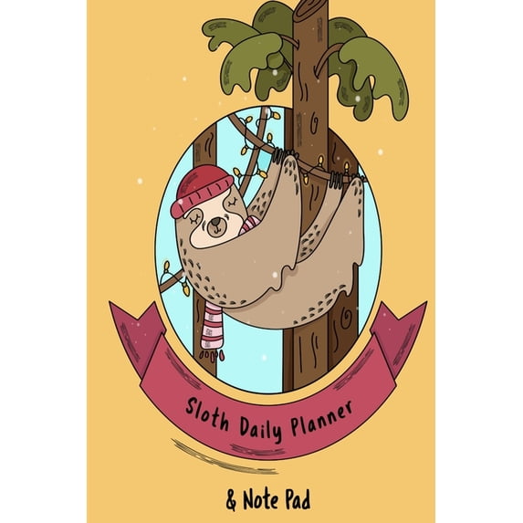 Sloth Daily Planner & Note Pad: 2020 to 2022 Weekly Calandar For Best Friend, BFF, Sister, Brother, Daughter, Son - Cute, (Paperback)