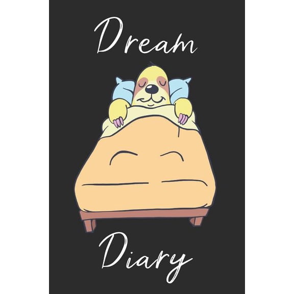 Sloth Dream Diary : Track sleep times, thoughts, dreams and insomnia. (Paperback)