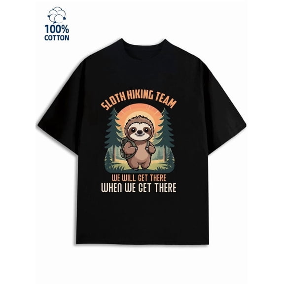 Sloth Hike Team for men funny humor 180G 100% Cotton black sixty years old funny humor Funny Unisex Shirt Graphic Tee tshirts Funny Unisex Shirt Graphic tshirts