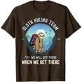 thumbnail image 1 of Sloth Hiking Team Relax Chillax Unisex T-Shirt for Men Women Kids Toddler,Dark Chocolate Color,Size 4XL, 1 of 5