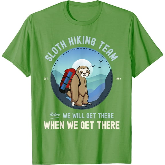 Sloth Hiking Team Relax Chillax Unisex T-Shirt for Men Women Kids Toddler