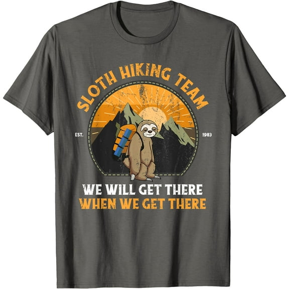 Sloth Hiking Team We Will Get There When We Get There Chill Walking Unisex T-Shirt for Men Women Kids Toddler,Charcoal Color,Size L