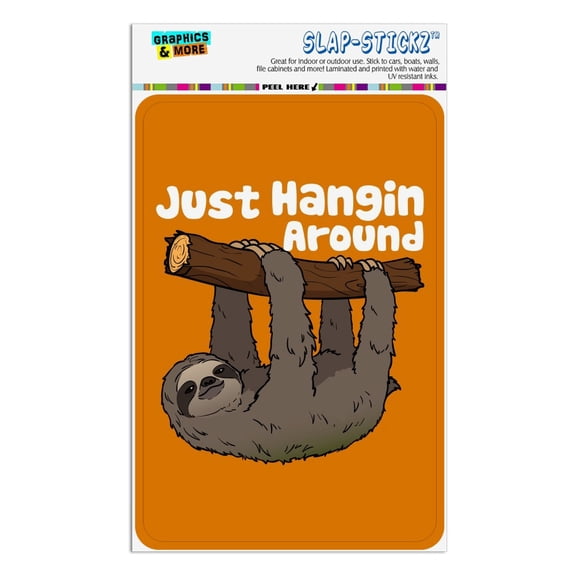 Sloth Just Hanging Around Home Business Office Sign