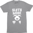 thumbnail image 1 of Sloth Mode Activated Funny Slogan Gift Present Birthday Fathers Day T-Shirt, 1 of 4
