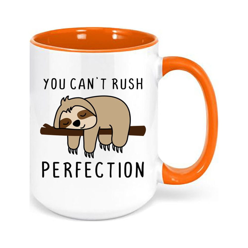 https://i5.walmartimages.com/seo/Sloth-Mug-You-Can-t-Rush-Perfection-Sloth-Coffee-Mug-Sloth-Gift-Gift-For-Her-Sublimated-Design-Sloth-Lover-Gift-Sleepy-Sloth-Funny-ORANGE_3303419d-3524-4fe6-8c50-0aa432b4fc53.fbd94d921439ceda3736607ea170f1bd.jpeg