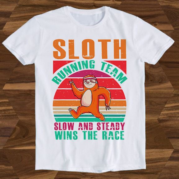 Sloth Running Team Sport Gym Activity Design Slogan Saying Retro Art Drawing Present Meme Funny Gift Tee T-Shirt T987