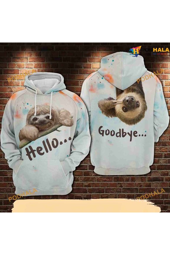 Sloth Shirt Hello And Goodbye Over Print 3D Funny Christmas Hoodie