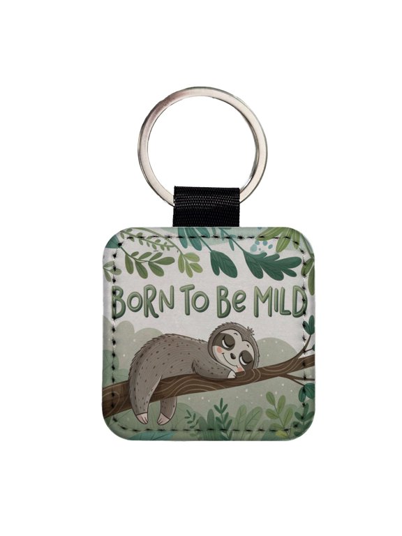 Sloth Sleeping Born To Be Mild Funny Faux Leather Square Keychain