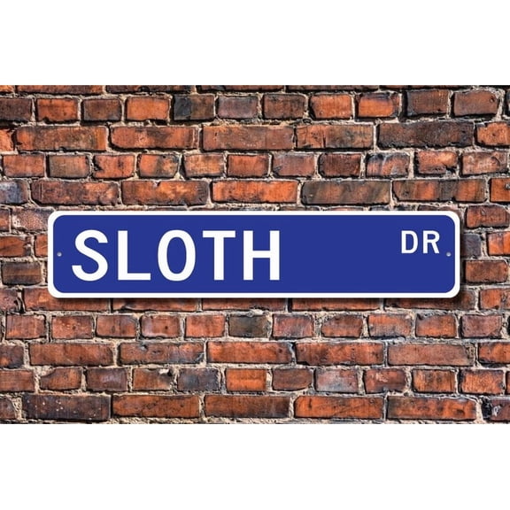 Sloth Sloth Gift Sloth Sign Sloth decor Sloth lover mammal slow moving animal zoo Metal Aluminum Sign - Size: 16 x 4 Inches