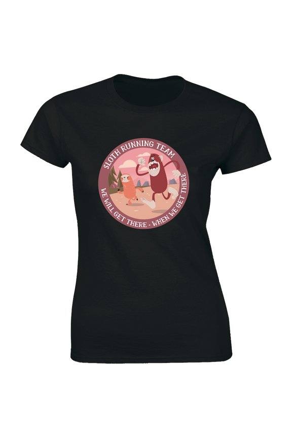Sloth Team Running We Will Get There When We Get There Women's Gift T-Shirt