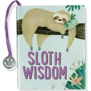 INC PETER PAUPER PRESS; JAX BERMAN Sloth Wisdom (Hardcover)