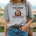 thumbnail image 1 of Sloth there’s nothing I can’t do except reach the top shelf I can’t do that T-shirt, 1 of 5